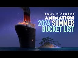 Sony Animation Summer Bucket List 2024 | Sony Animation