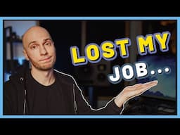 I lost my job...