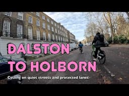 🚲 A beautiful traffic-free winter cycle from Dalston to Holborn