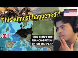 American Reacts Why Didn’t the Franco-British Union Happen?