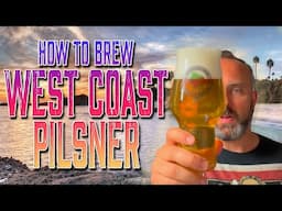 How to Brew a Perfect West Coast Pilsner at Home | Step-by-Step Recipe Guide