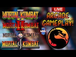 Playing the Mortal Kombat Arcade Games LIVE!