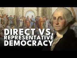 Representative vs. Direct Democracy Explained