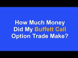 My Buffett Call Option and Stock Market Update