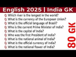 80 General Knowledge Questions and Answers for All Competitive Exams in English 2025 | India GK