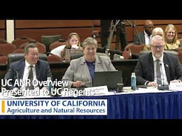 UC ANR Overview Presented to UC Regents