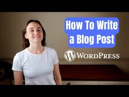 How To Write a Blog Post