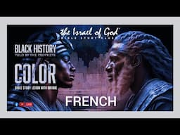 IOG - "L'histoire des Noirs racontée par les prophètes - Partie 1 - COULEUR" 2025 (FRANÇAIS)