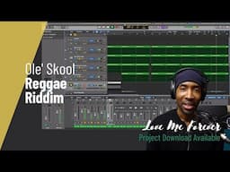 Classic Reggae Beat Project | Love Me Forever Riddim - Logic Pro X (FREE Project Template)