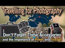 Travel Accessories for Photography, What's On Your List?