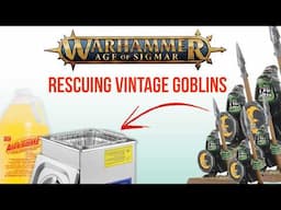 Rescuing VINTAGE Warhammer Goblins