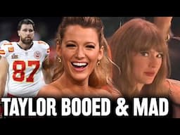 BACKLASH? Taylor Swift BOOED At Superbowl?! Hollywood DONE With Blake Lively As She LOSES PR War!?