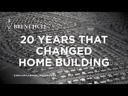 20 Years that Changed Home Building