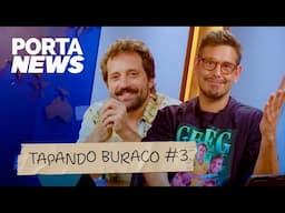 PORTA NEWS: TAPANDO BURACO #3