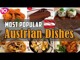 Top 10 Most Popular Foods in Austria || Austrian Traditional Dishes || Austria Best Street Food