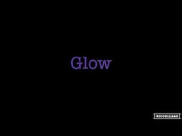 Glow (A Capella Lullaby)