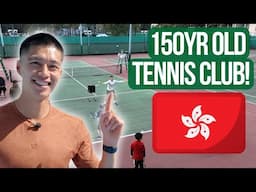 I Coached at a 150 year old Tennis Club in Hong Kong!