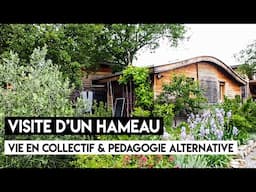 Témoignages inspirants au Hameau des Buis ! (Vie en collectif et pédagogies alternatives)