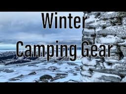 Wet And Frosty Winter Camping Gear Overview