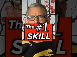 The #1 Skill in Martial Arts