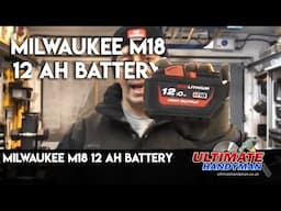 Milwaukee M18 12 AH battery