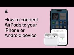 How to connect AirPods to your iPhone or Android device | Apple Support