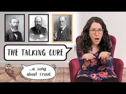 The Talking Cure (a song about Freud)