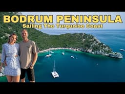 BODRUM - Exploring its surrounding coastal towns & coves | TURKISH RIVIERA Sail Travel Guide