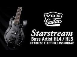 VOX Starstream Bass Artist HL: A Revolutionary New Headless Bass for Modern Musicians