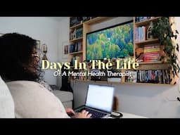 Days In The Life Of A Mental Health Therapist | Writing Progress Notes, 2025 Vision Board, Self-Care