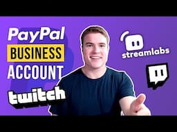 How to set up PayPal Business Account for Twitch Streamlabs Donations in 2025 (Step by Step)