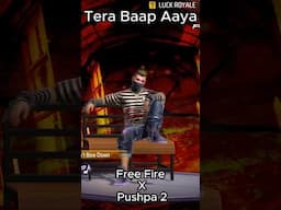 Tera Baap Aaya Free Fire x Pushpa #shortvideo #shortsvideo #freefire #pushpa