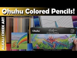 Brand New Ohuhu Colored Pencils - How to They Compare?