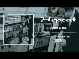 Hepcat - Bobby & Joe