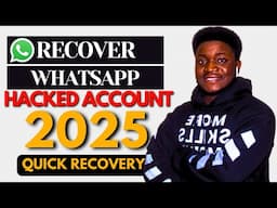 How To Recover Hacked Whatsapp Account | 2025 Updated