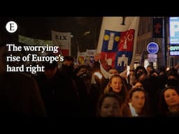 The worry rise of Europe's hard right