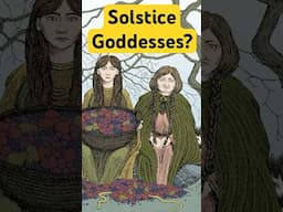 The Goddesses of Winter Solstice Eve