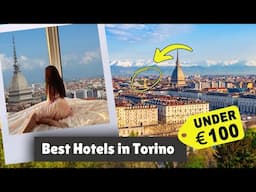 Best Hotels in Turin Under €100/Night