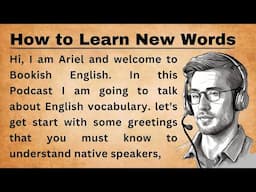 How to Learn New Words || Improve Your English || Learn English Through Story || Graded Reader