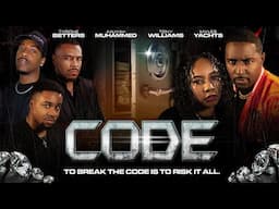 CODE | To Break The Code Is To Risk It All | Official Trailer | Now Streaming [4K]