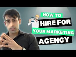 How to Hire Employees for Your Marketing or Creative Agency | How to Prepare & What to Look For