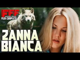 ZANNA BIANCA | Film PER TUTTA LA FAMIGLIA Completo in Italiano