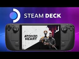 Steam Deck: Atomic Heart