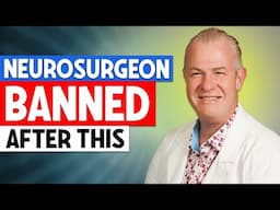 Why This Elite Neurosurgeon Was BANNED After Revealing Health Secrets You Were NEVER Meant to Know!