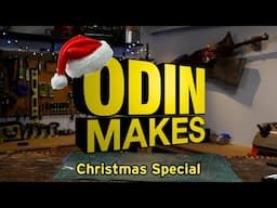 Odin Makes: 2024 Christmas Special