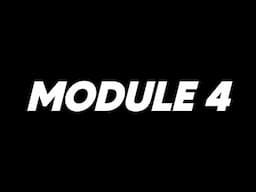 Module 4