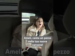 Ameli, canta un pezzo della tua nuova canzone!