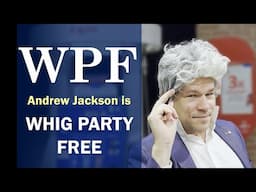 Andrew Jackson Rap - Whig-Party Free (WPF) - GloRilla Parody (Warm Water Records)