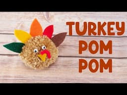 Turkey Pom Pom Craft (Super EASY for THANKSGIVING!)