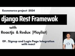 9. Signup and Login Page Creation using Reactjs | Django-rest-framework | frontend setup